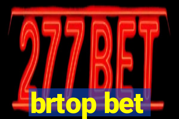 brtop bet