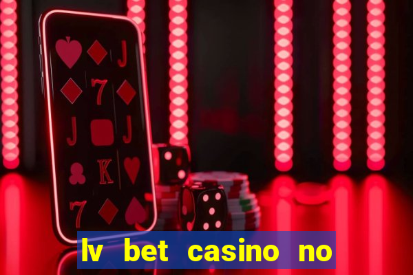 lv bet casino no deposit bonus