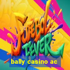 bally casino ac