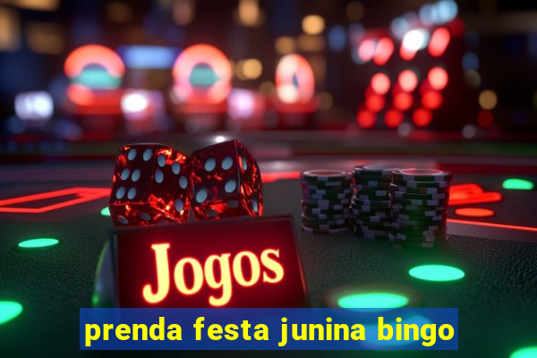 prenda festa junina bingo