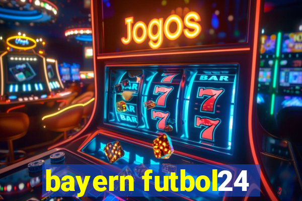 bayern futbol24