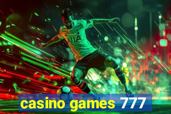 casino games 777