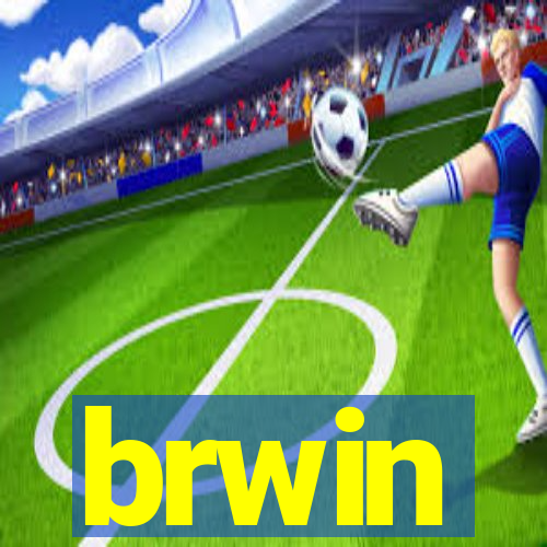 brwin