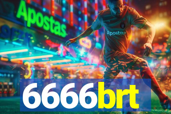 6666brt