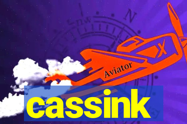 cassink