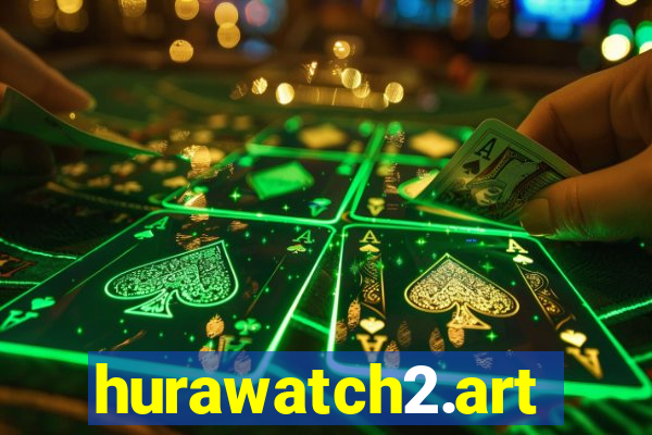 hurawatch2.art