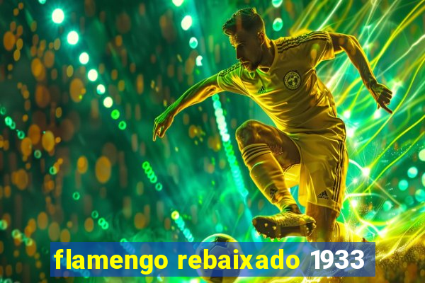 flamengo rebaixado 1933