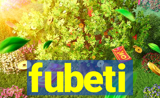 fubeti