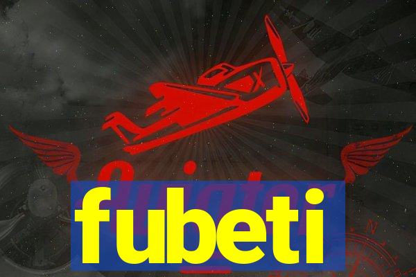 fubeti