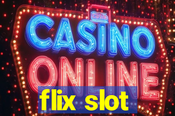 flix slot