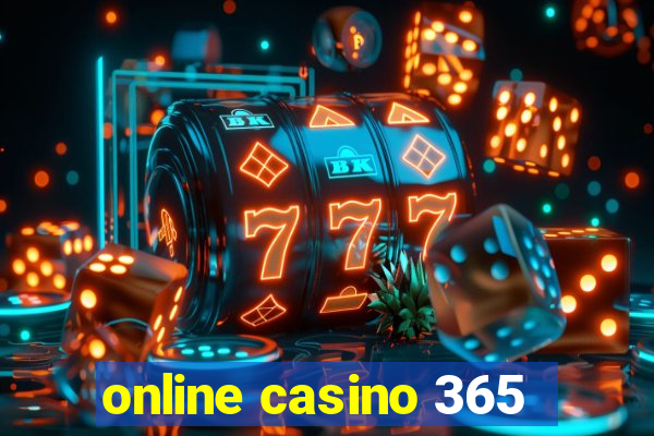 online casino 365