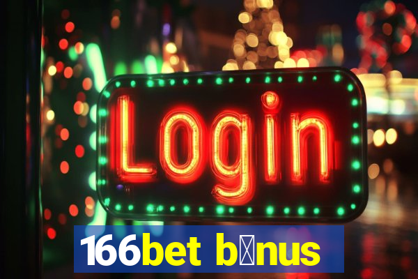 166bet b么nus