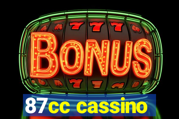 87cc cassino