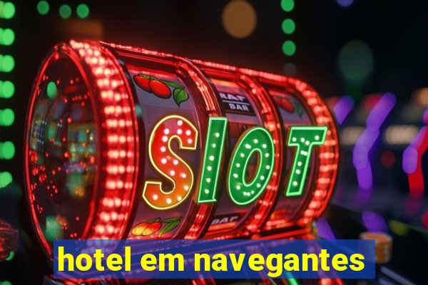 hotel em navegantes