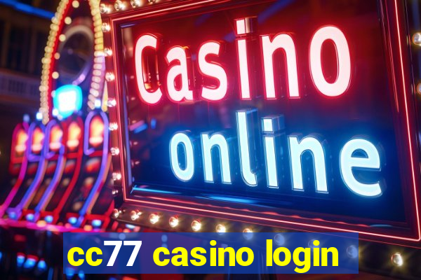 cc77 casino login