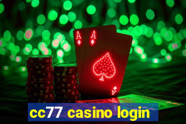 cc77 casino login