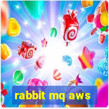 rabbit mq aws