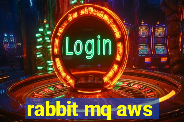 rabbit mq aws