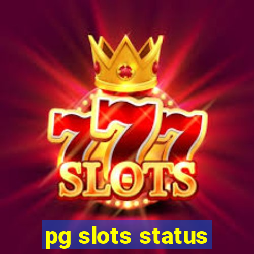 pg slots status