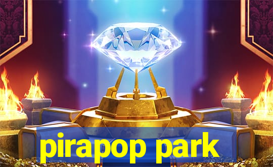 pirapop park