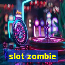 slot zombie