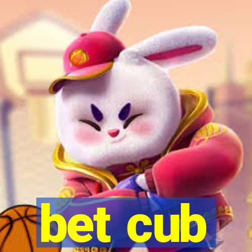 bet cub