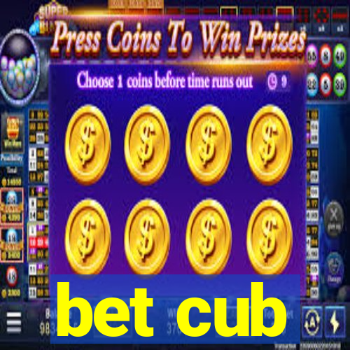 bet cub