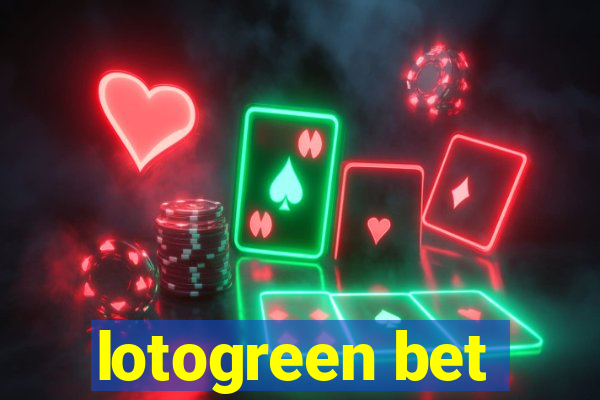 lotogreen bet