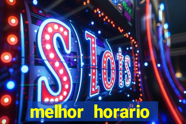 melhor horario jogar fortune ox