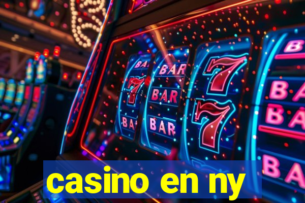 casino en ny