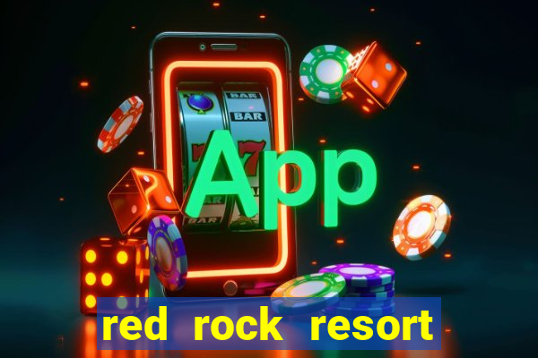 red rock resort and casino las vegas