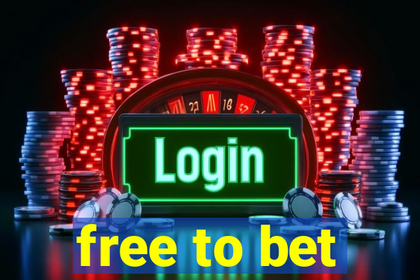 free to bet