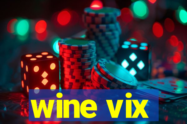 wine vix