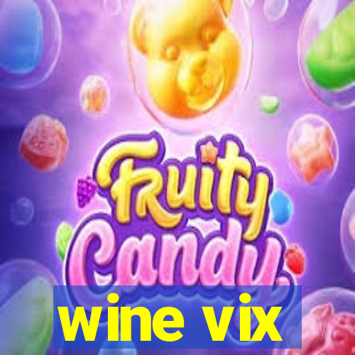 wine vix