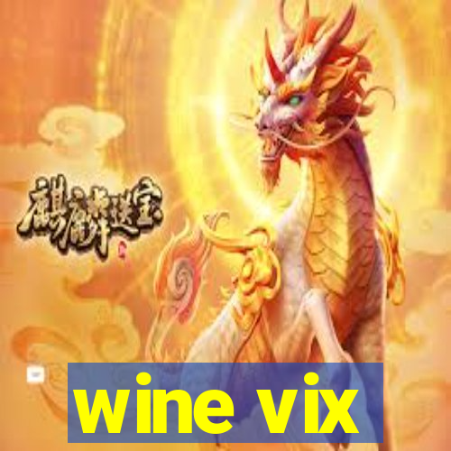 wine vix