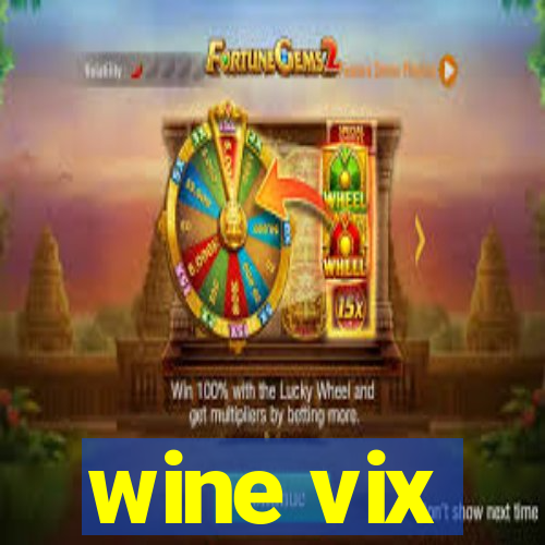 wine vix