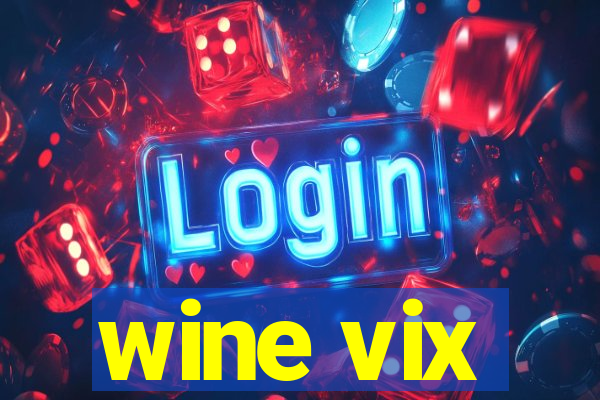 wine vix