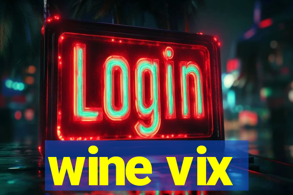 wine vix