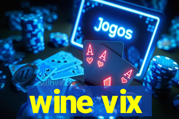 wine vix