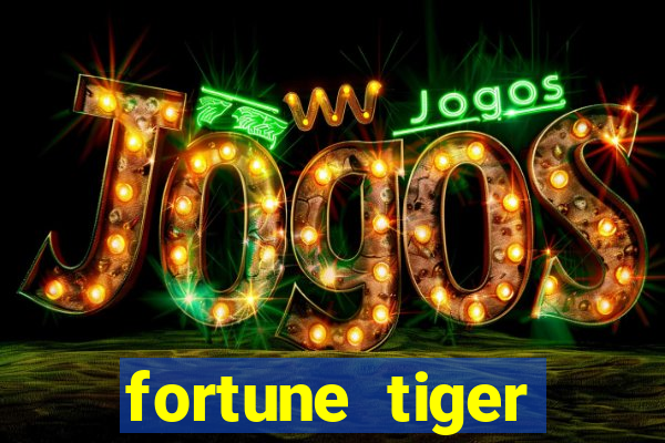 fortune tiger plataforma nova