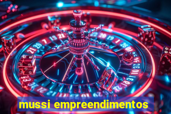 mussi empreendimentos