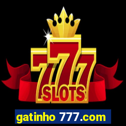 gatinho 777.com