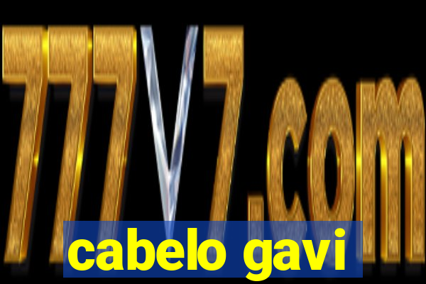 cabelo gavi