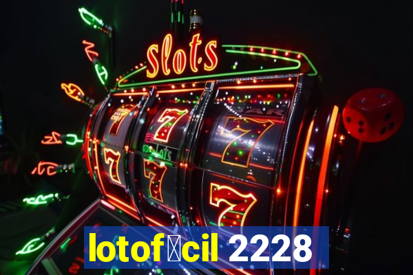 lotof谩cil 2228