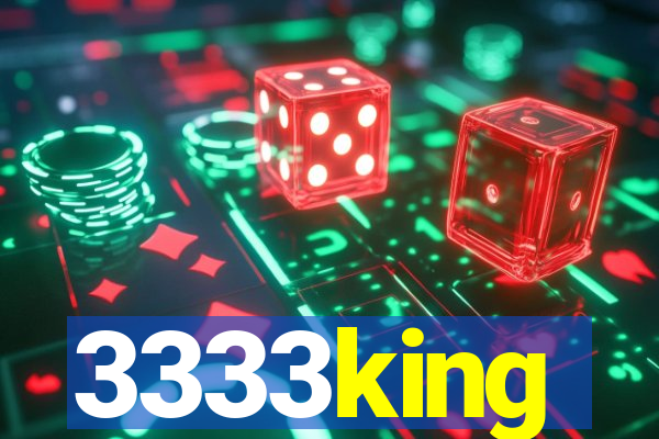 3333king