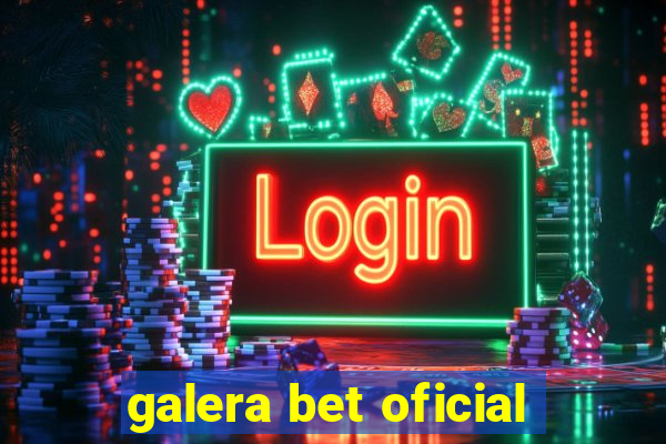 galera bet oficial