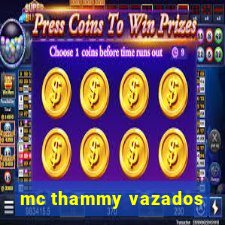 mc thammy vazados