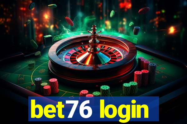 bet76 login