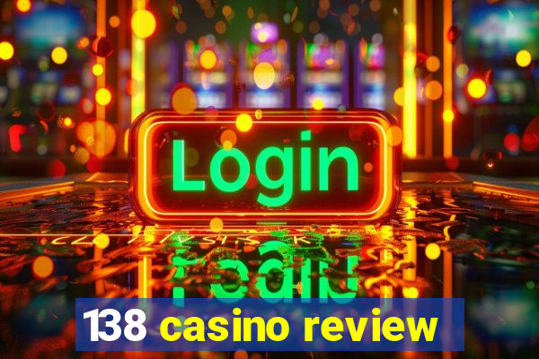 138 casino review