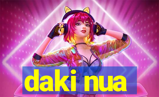 daki nua